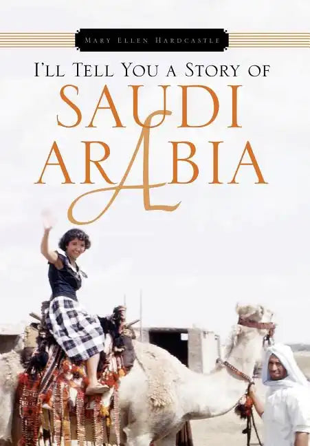 I'll Tell You a Story of Saudi Arabia - Hardcover