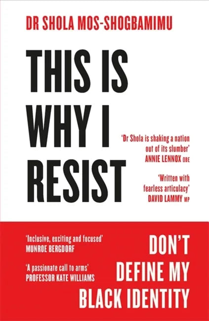 This Is Why I Resist: Don't Define My Black Identity - Paperback