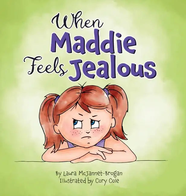 When Maddie Feels Jealous - Hardcover