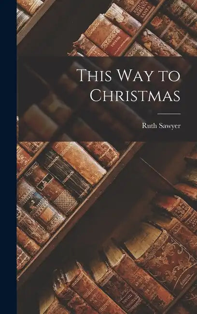 This way to Christmas - Hardcover
