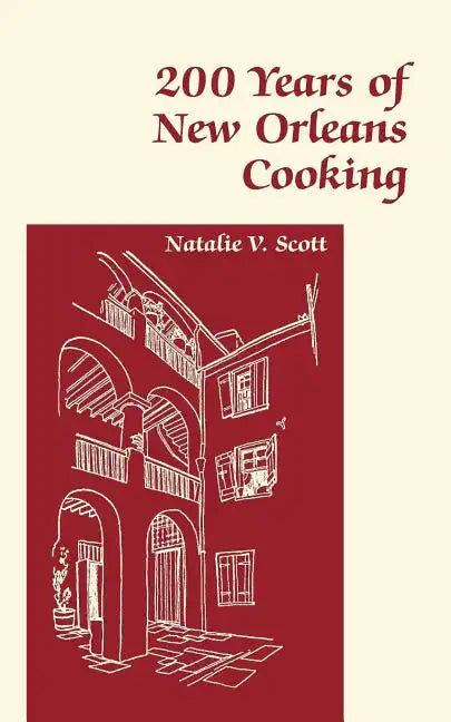 200 Years of New Orleans Cooking - Paperback