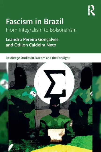 Fascism in Brazil: From Integralism to Bolsonarism - Paperback