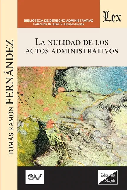 La Nulidad de Los Actos Administrativos - Paperback