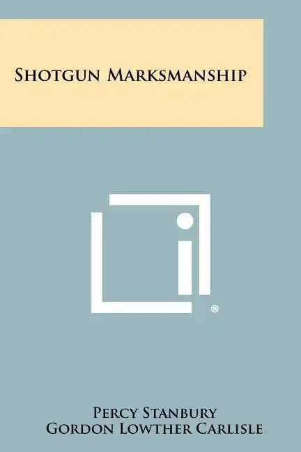 Shotgun Marksmanship - Paperback