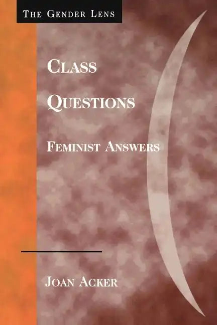 Class Questions: Feminist Answers - Paperback