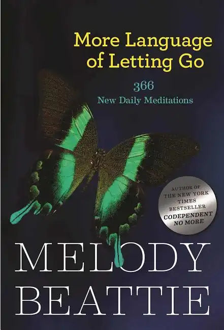 More Language of Letting Go: 366 New Meditations by Melody Beattie - Paperback