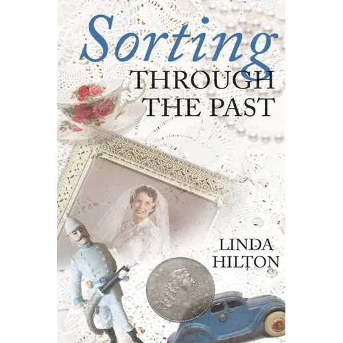 Sorting Through the Past - Paperback