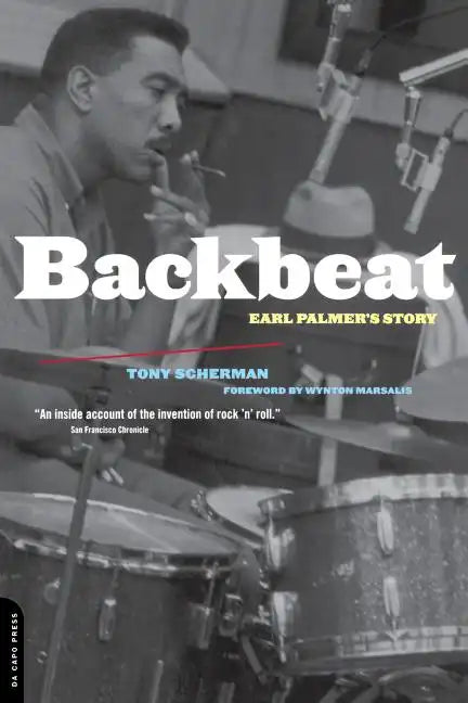 Backbeat: Earl Palmer's Story - Paperback