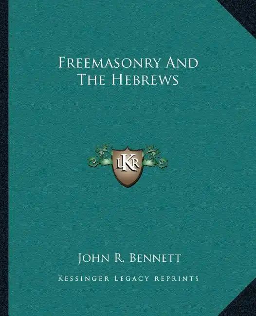 Freemasonry and the Hebrews - Paperback