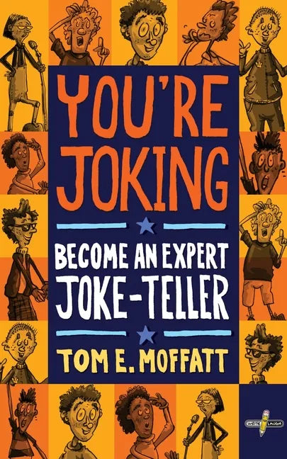 You're Joking: Become an Expert Joke-Teller - Paperback