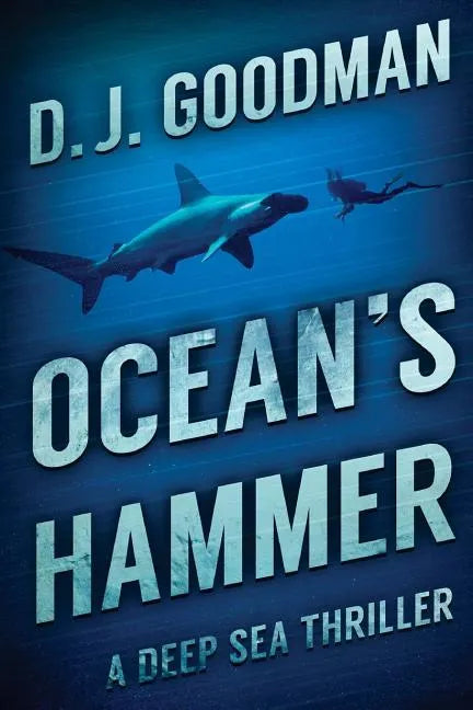 Ocean's Hammer: A Deep Sea Thriller - Paperback