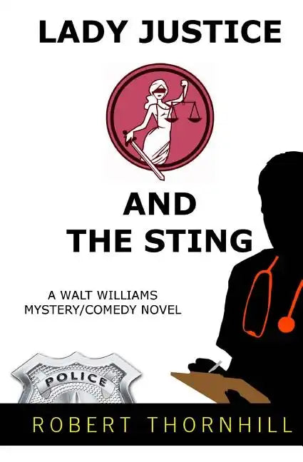 Lady Justice And The Sting - Paperback