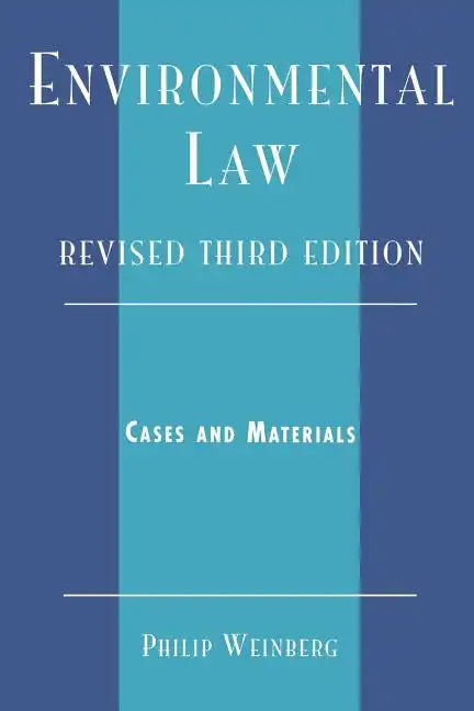 Environmental Law: Cases and Materials - Paperback