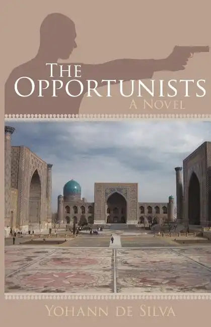 The Opportunists - Paperback