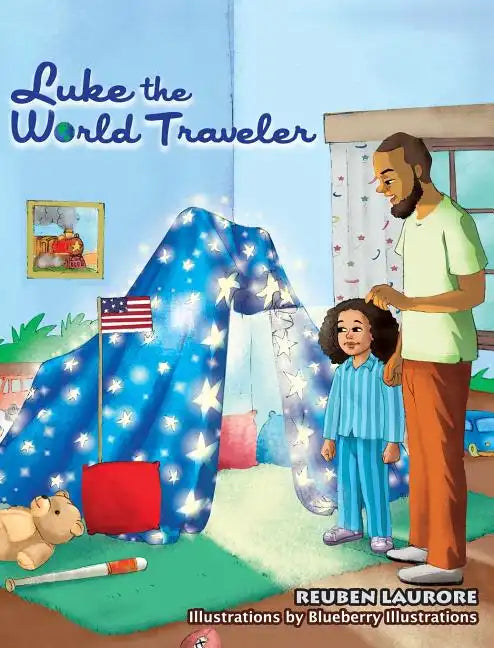 Luke the World Traveler: Welcome to America! - Hardcover
