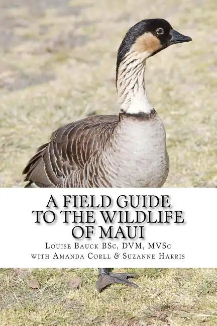 A Field Guide to the Wildlife of Maui - Paperback