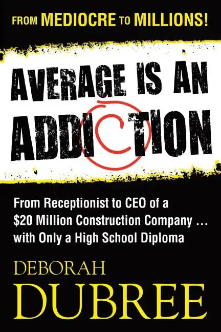 Average Is an Addiction - Paperback