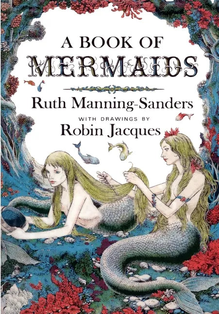 A Book of Mermaids - Hardcover