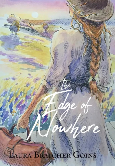 The Edge of Nowhere - Hardcover