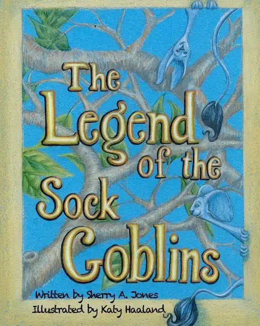 The Legend Of The Sock Goblins - Paperback