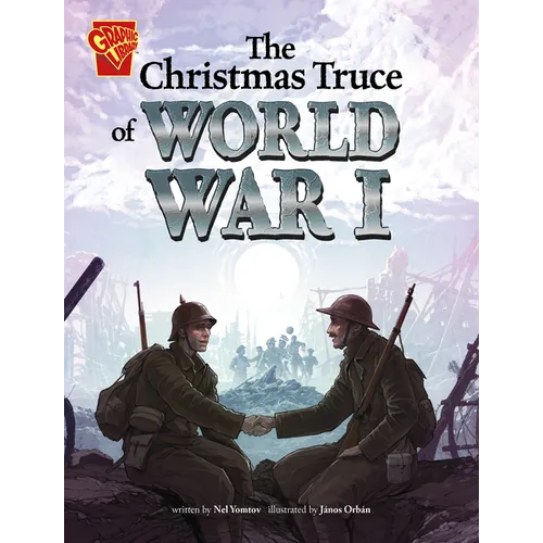 The Christmas Truce of World War I - Hardcover