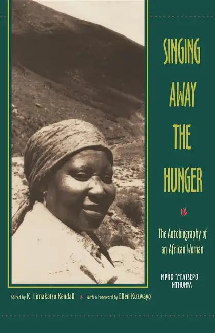Singing Away the Hunger: The Autobiography of an African Woman - Paperback