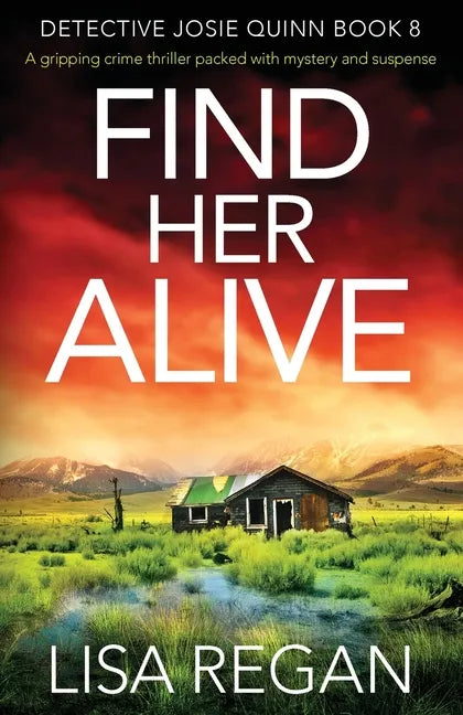 Find Her Alive: A gripping crime thriller packed with mystery and suspense - Paperback