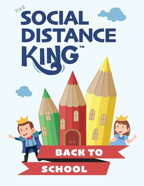 Social Distance King - Back to School - Paperback