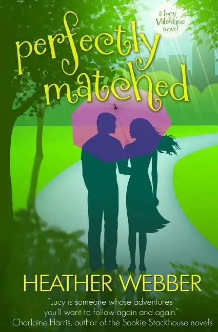 Perfectly Matched: A Lucy Valentine Novel - Paperback