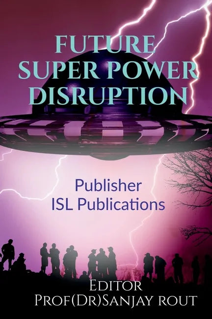 Future Super Power Disruption - Paperback