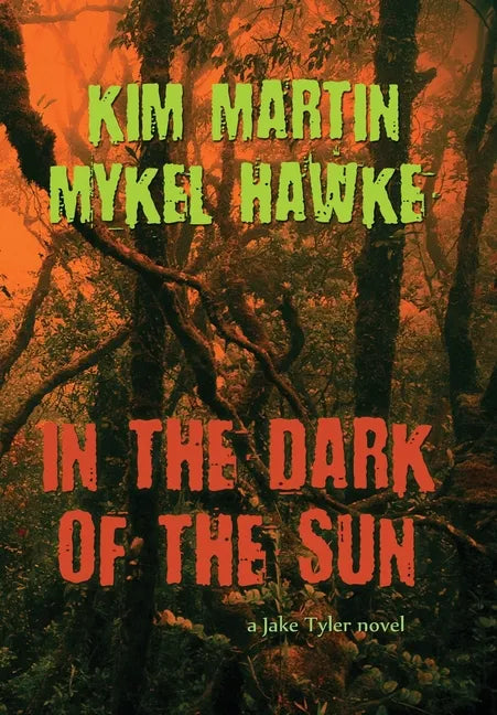 In the Dark of the Sun - Hardcover
