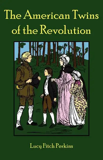 The American Twins of the Revolution - Paperback