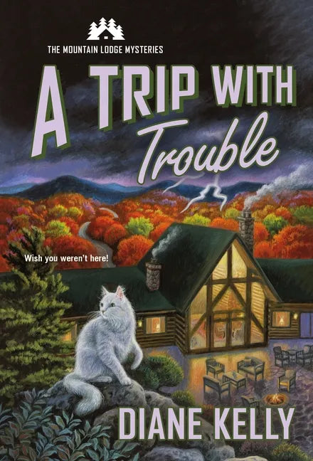 A Trip with Trouble: The Mountain Lodge Mysteries - Paperback