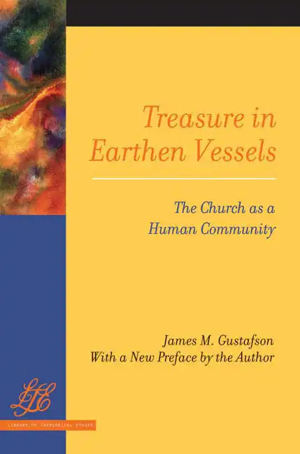 Treasure in Earthen Vessels: The Church as a Human Community - Paperback