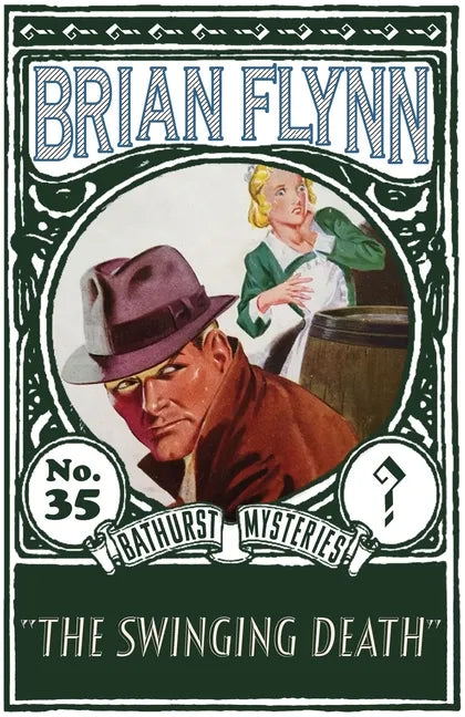 The Swinging Death: An Anthony Bathurst Mystery - Paperback