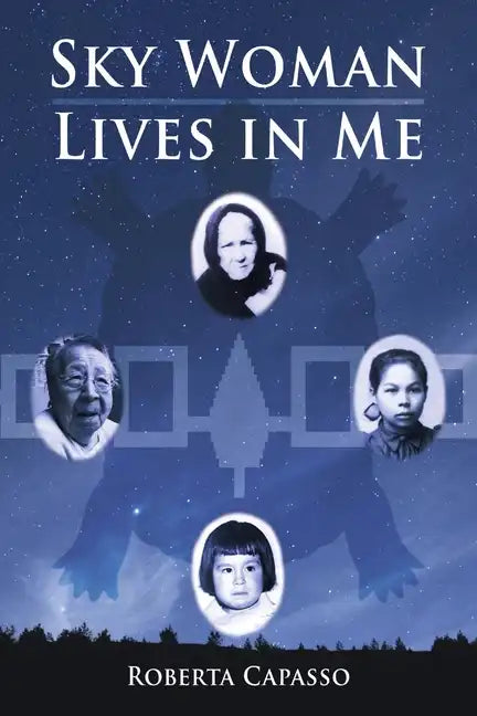 Sky Woman Lives in Me - Paperback