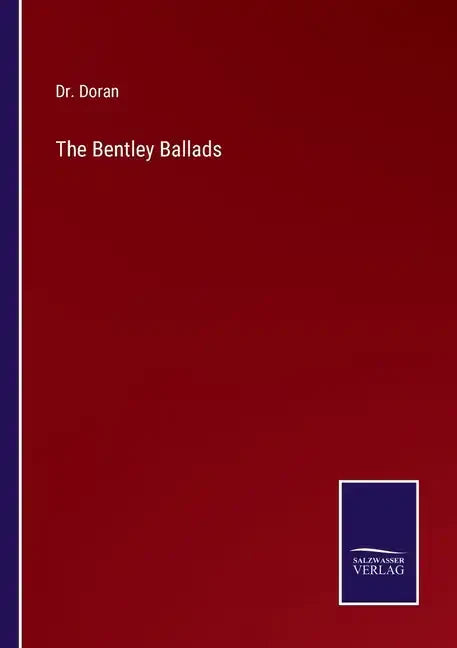 The Bentley Ballads - Paperback