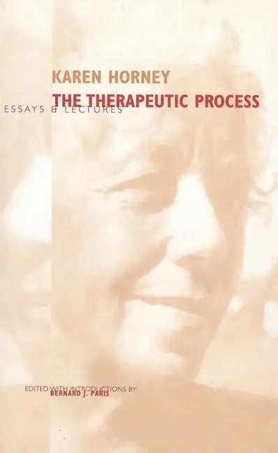 The Therapeutic Process: Essays and Lectures - Hardcover