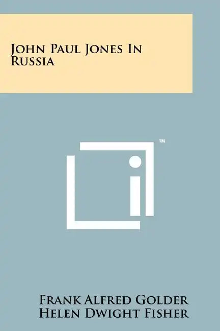 John Paul Jones In Russia - Paperback