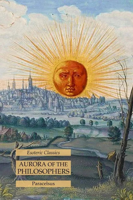 Aurora of the Philosophers: Esoteric Classics - Paperback