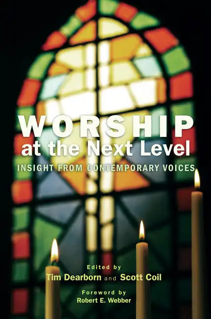 Worship at the Next Level - Paperback