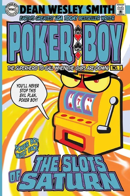 The Slots of Saturn: A Poker Boy Novel - Paperback