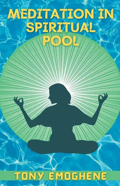 Meditation In a Spiritual Pool - Paperback