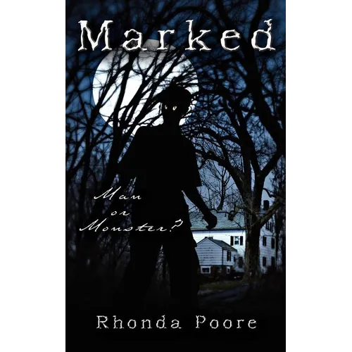 Marked: Man or Monster? - Paperback