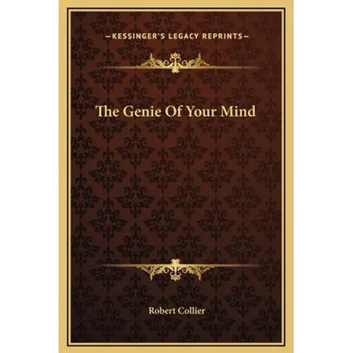 The Genie Of Your Mind - Hardcover