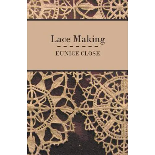 Lace Making - Paperback