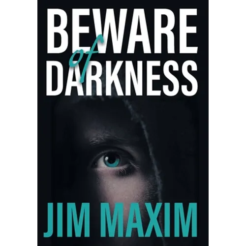 Beware of Darkness - Hardcover