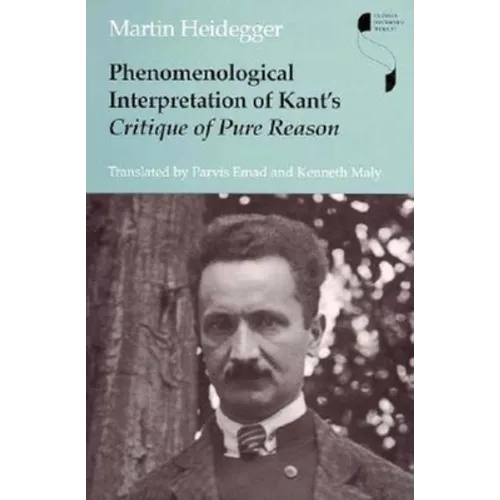 Phenomenological Interpretation of Kant's Critique of Pure Reason - Hardcover