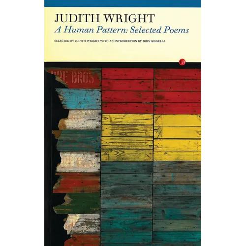 A Human Pattern: Selected Poems - Paperback