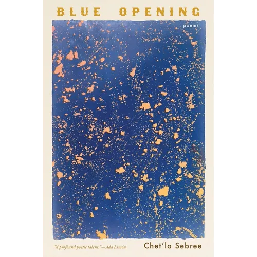 Blue Opening: Poems - Paperback